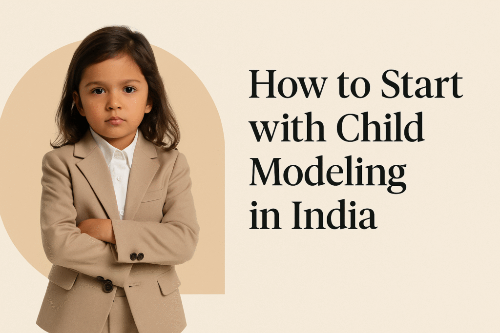 how to start child modeling in india